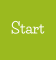 Start