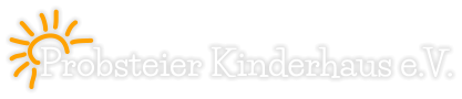 Probsteier Kinderhaus e.V.